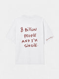 8 Billion People And I'm Single