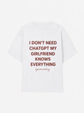 I Don't Need ChatGPT, My Girlfriend Knows Everything