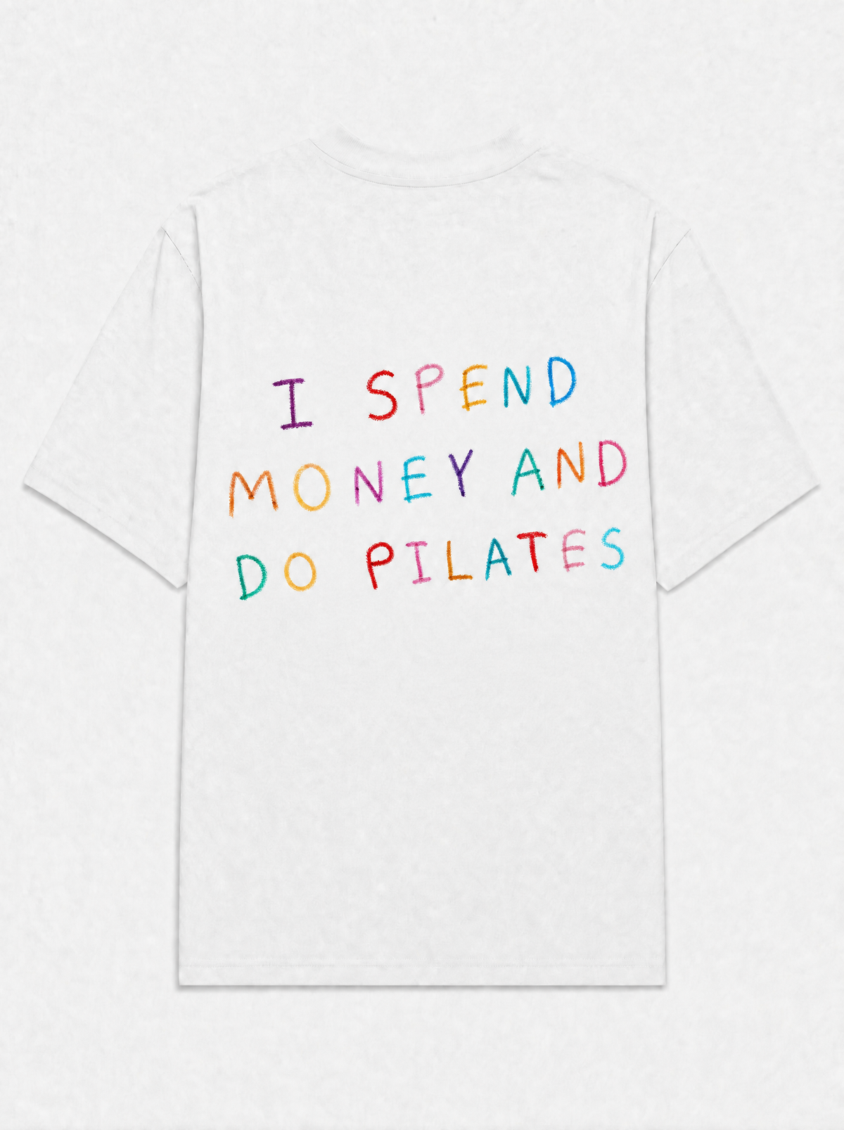 I spend money and do pilates