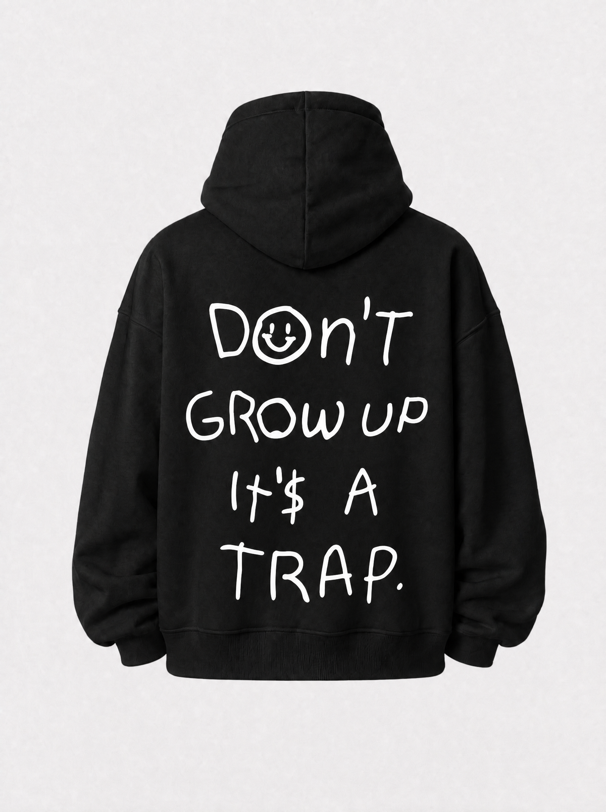Don't grow up it's a trap hoodie