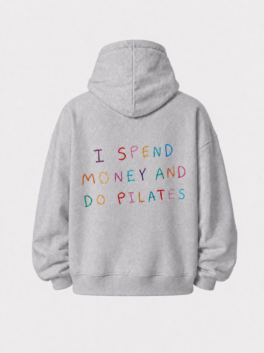 I spend money and do pilates hoodie