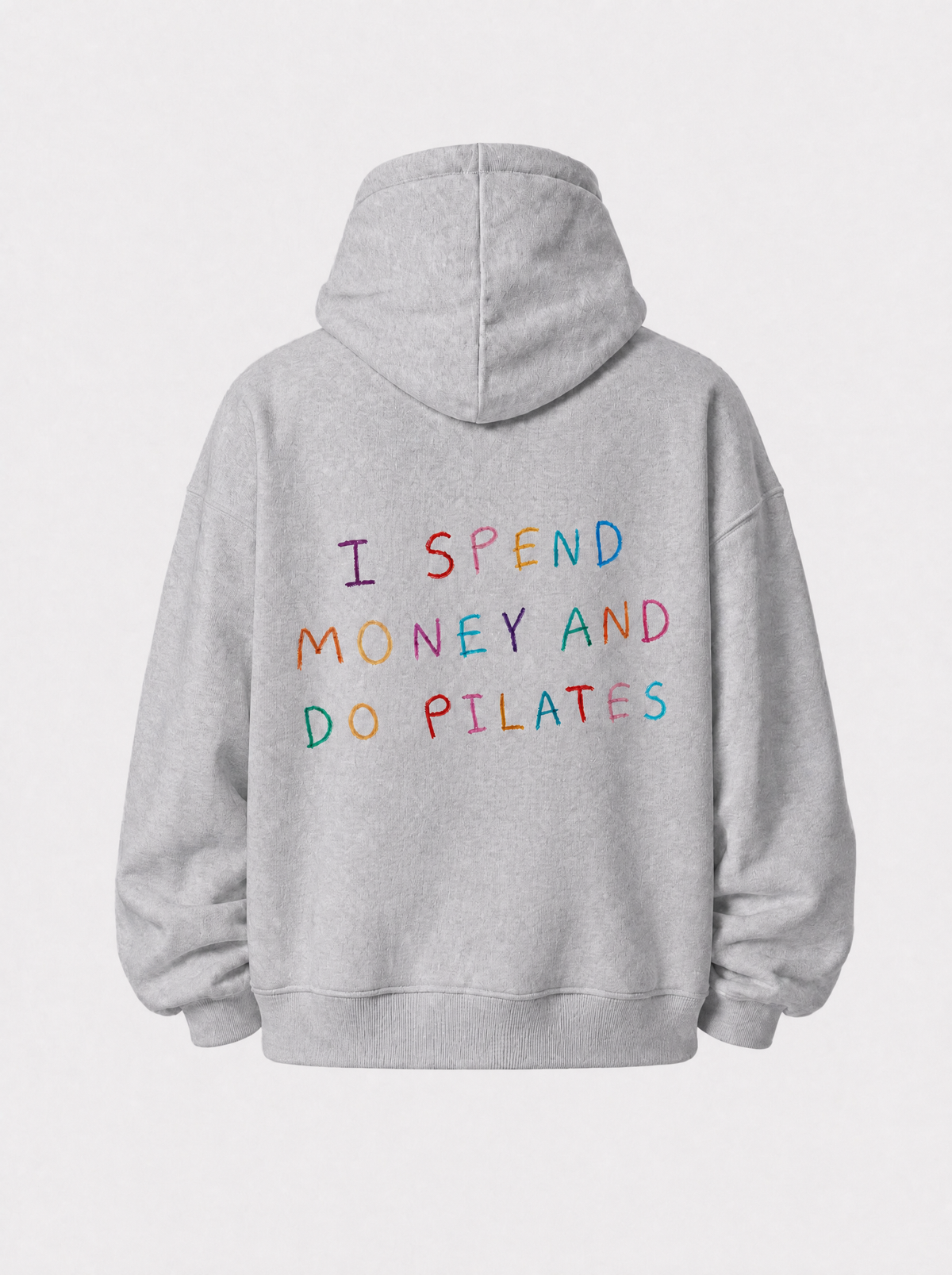 I spend money and do pilates hoodie