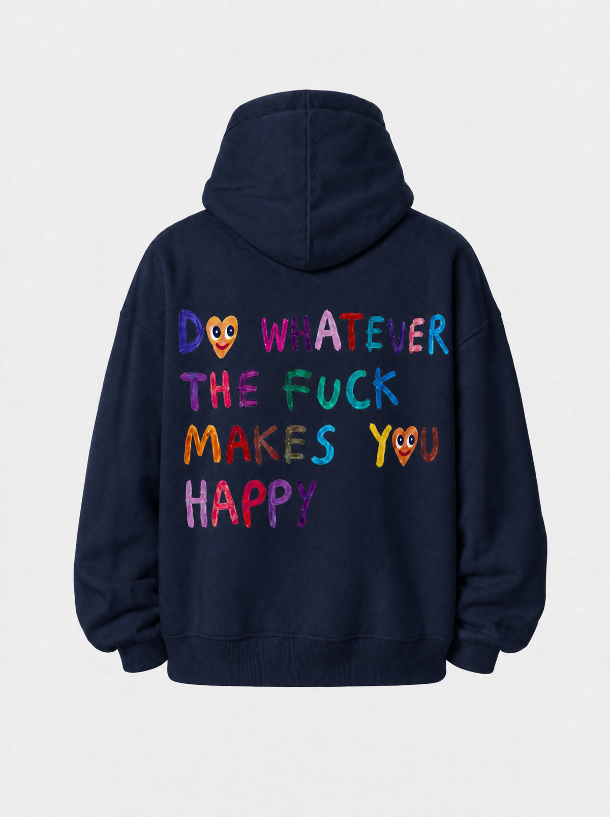 Do whatever the fuck makes you happy hoodie