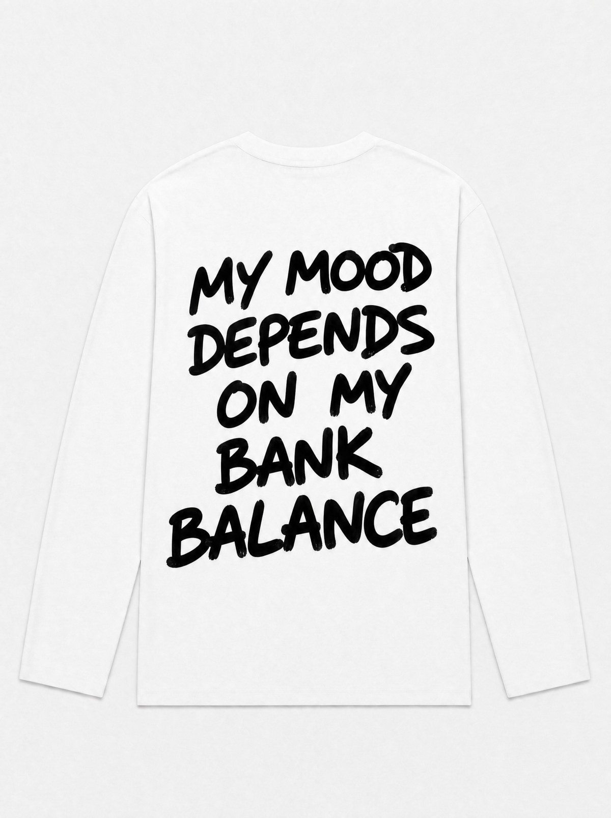 My mood depends on my bank balance