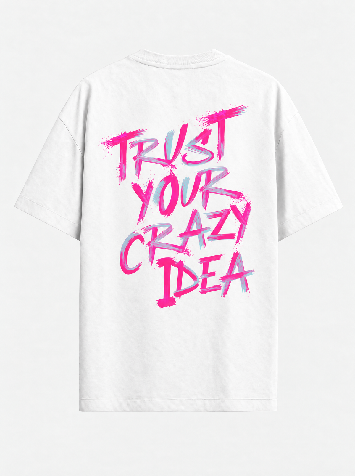 Trust your crazy idea tee in white, back
