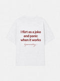 I Flirt As A Joke And Panic When It Works